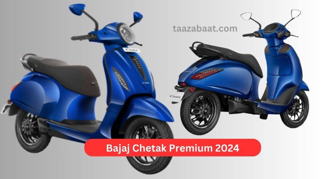 Bajaj Chetak Premium 2024
